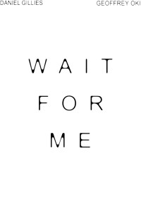 Wait for Me