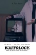 Waitology: The Science of Waiting