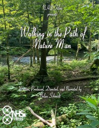 Walking in the Path of Nature Man