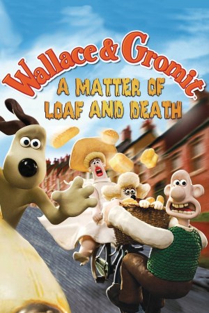 Wallace y Gromit: Un asunto de pan o muerte