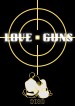 Love & Guns