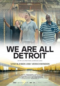 We are all Detroit - Vom Bleiben und Verschwinden