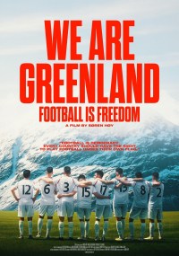 Película We are Greenland: Football Is Freedom