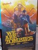 We Are Zombies