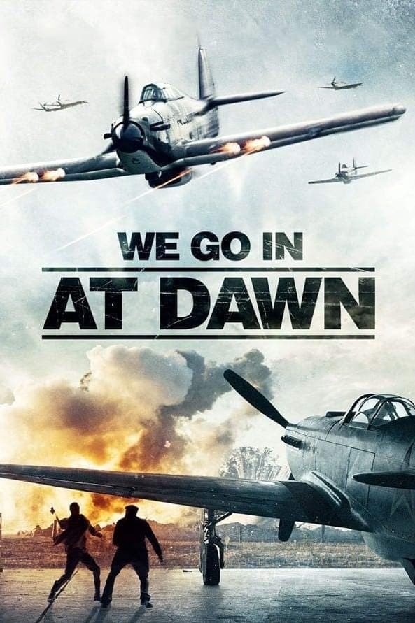 Poster de WE GO IN AT DAWN en inglés