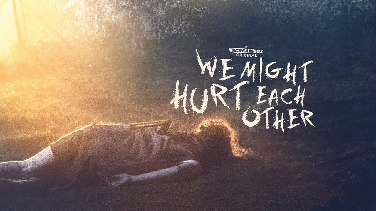 Foto de WE MIGHT HURT EACH OTHER