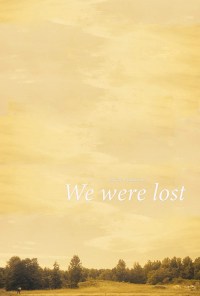 We Were Lost