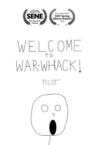Welcome to War-Whack - Pilot