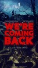We're Coming Back