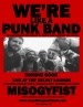 We're Like a Punk Band