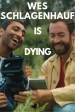 Wes Is Dying