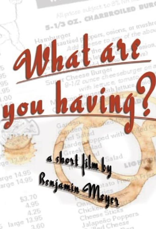 Poster de WHAT ARE YOU HAVING?