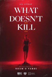 What Doesn't Kill