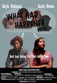 What Had Happened Was