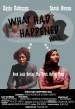 What Had Happened Was