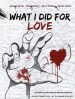 What I Did for Love