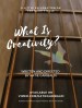 What Is Creativity?