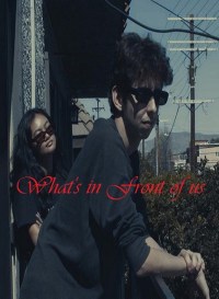 What's in Front of Us