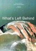 What's Left Behind
