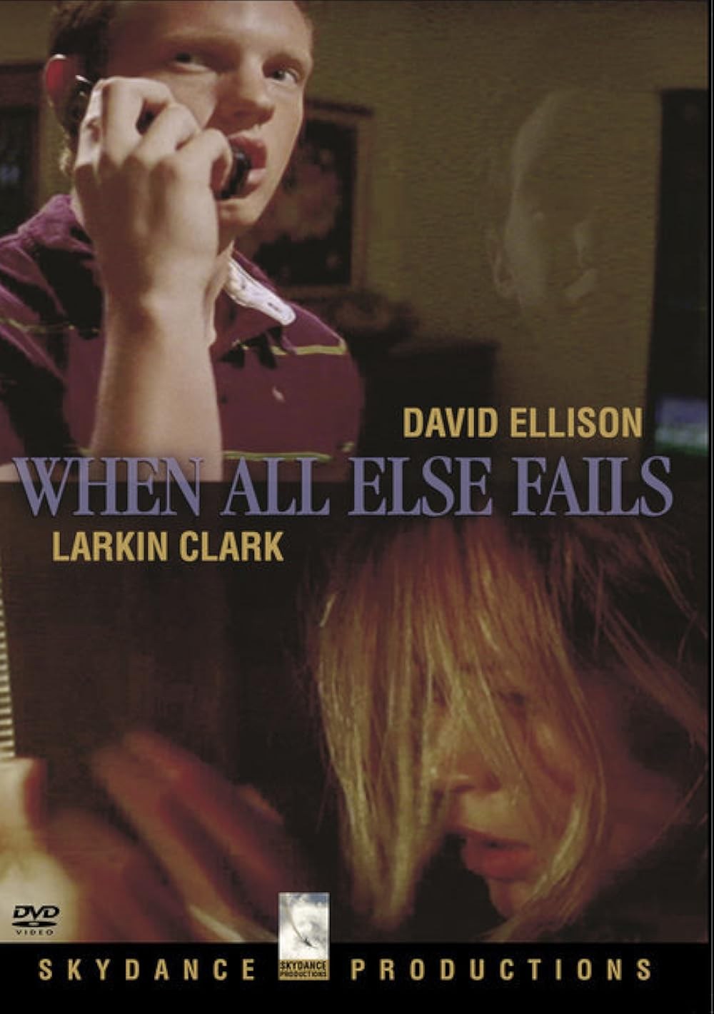 Poster de WHEN ALL ELSE FAILS