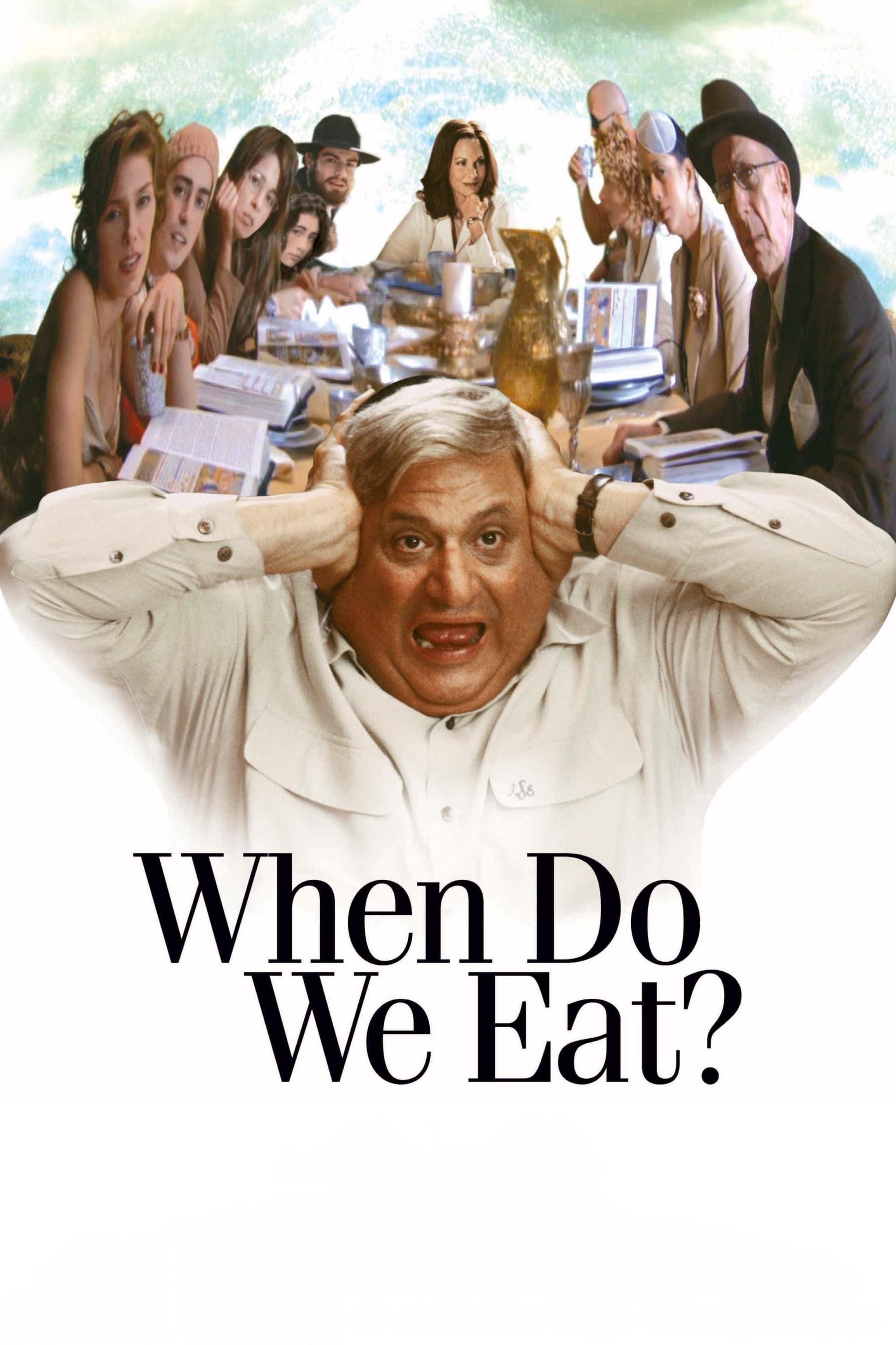 Poster de WHEN DO WE EAT? en inglés