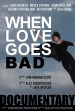 When Love goes Bad