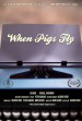 When Pigs Fly