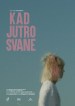 Kad jutro svane