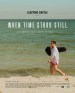 When Time Stood Still