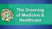 Where Healthcare & The Environment Intersect