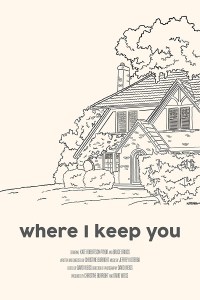 Where I Keep You