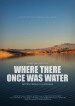 Where There Once Was Water