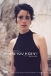 Where you hidin'?