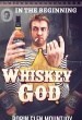 Whiskey God