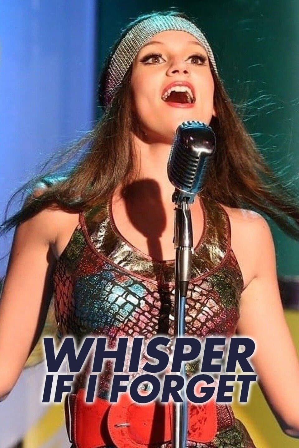 Poster de WHISPER IF I FORGET