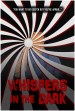 Whispers in the Dark