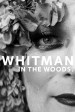 Whitman in the Woods.