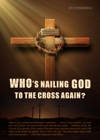 Who's Nailing God to the Cross Again: Christian Movie