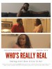 Who's Really Real?