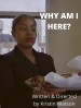 Why Am I Here?