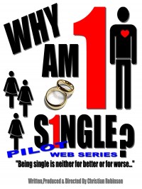 Why Am I Single? Pilot (Web Series)