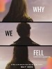 Why We Fell...