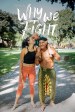 Why We Fight