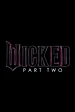 Wicked Parte 2