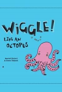 Wiggle Like an Octopus