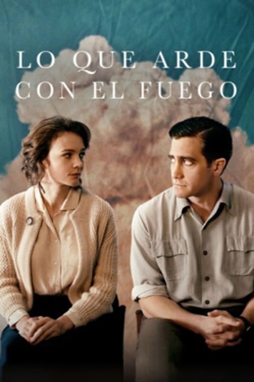 Poster de LO QUE ARDE CON EL FUEGO en español
