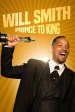 Will Smith: Prince to King