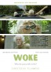 Woke