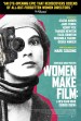 Women Make Film: A New Road Movie Through Cinema