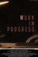Work in Progress
